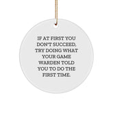 Funny Game Warden Gifts, Unique Circle Ornaments for Christmas, Inspirational Quotes to Delight Game Warden Friends and Family - Image 1